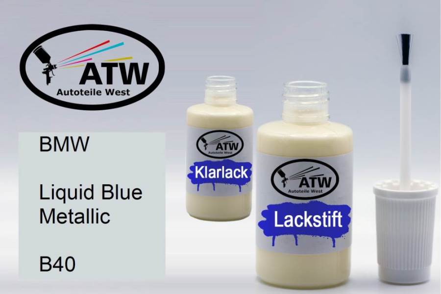 BMW, Liquid Blue Metallic, B40: 20ml Lackstift + 20ml Klarlack - Set, von ATW Autoteile West.